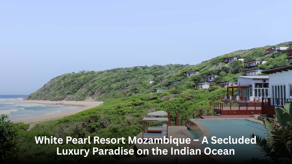 White Pearl Resort Mozambique
