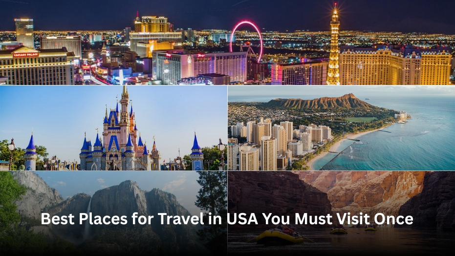 Best Places for Travel in USA